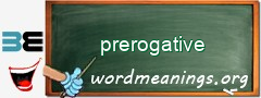 WordMeaning blackboard for prerogative